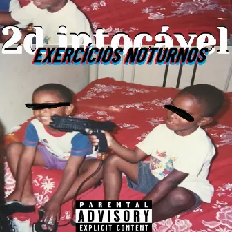 Exercícios Noturnos by 2d intocável