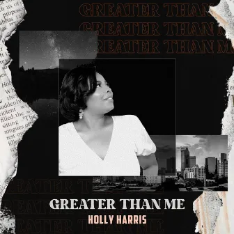 Greater Than Me by Holly Harris