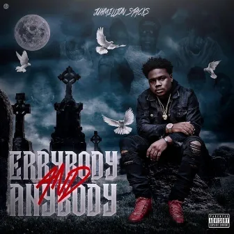 ERRYBODY & ANYBODY by Juhmillion Stacks