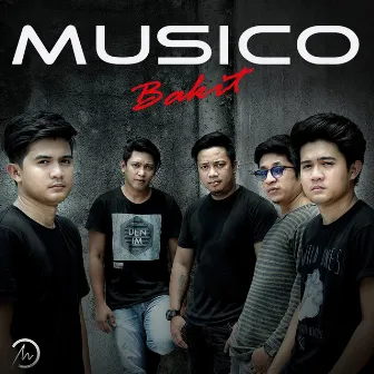 Musico:Bakit by Musico