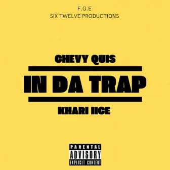 In Da Trap by Chevy Quis