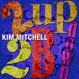 2Up2Bdown by Kim Mitchell