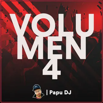 Volumen 4 by Papu DJ