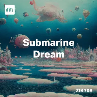 Submarine Dream by 