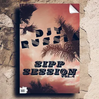 Sipp Sessions, Vol. 4 by Djy Russia & Sthimbanii