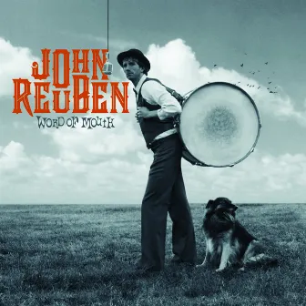 Word of Mouth by John Reuben