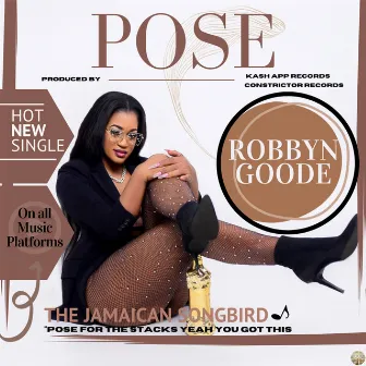 Pose by Robbyn Goode