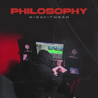 PHILOSOPHY by Nigavithran