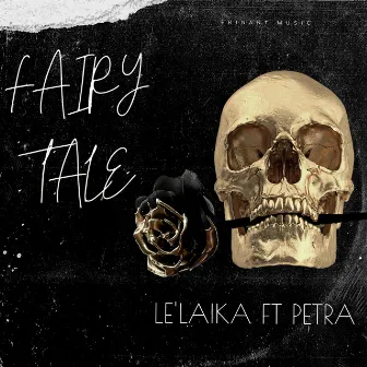 Fairy Tale by Le'Laika