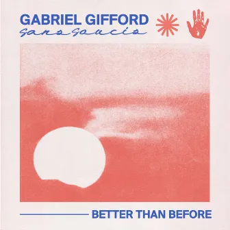 Better Than Before by Gabriel Gifford