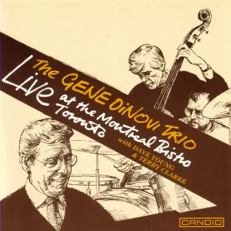 Live At The Montreal Bistro, Toronto by Gene DiNovi