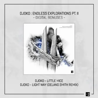 Endless Explorations, Pt. 2 (Digital Bonuses) by Delano Smith