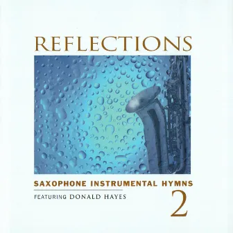 Reflections Vol. 2 by Donald Hayes