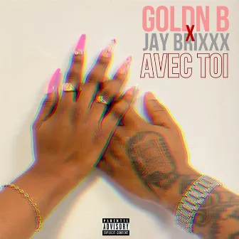 AVEC TOI by Jay Brixxx