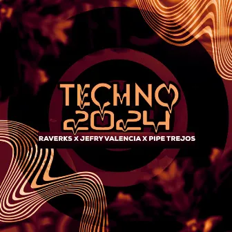 TECHNO 2024 by Pipe Trejos