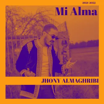 Mi Alma by Jhony Almaghribi