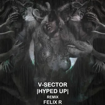 Hyped Up by V-Sector