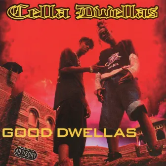 Good Dwellas by Cella Dwellas