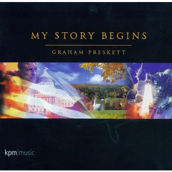 My Story Begins by Graham Preskett