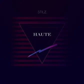 Haute by Stilz