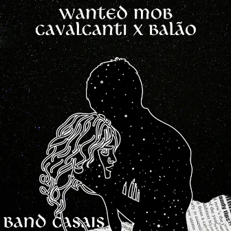 Band Casais by Wanted Mob