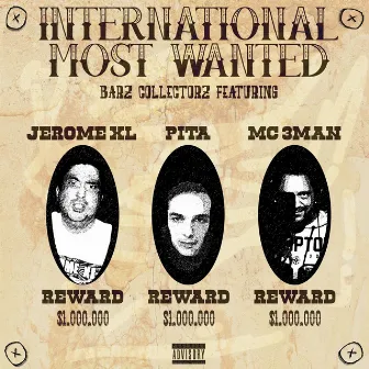 International Most Wanted by Barz Collectorz