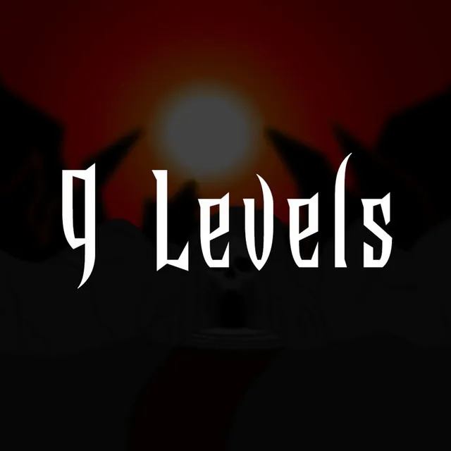 9 Levels