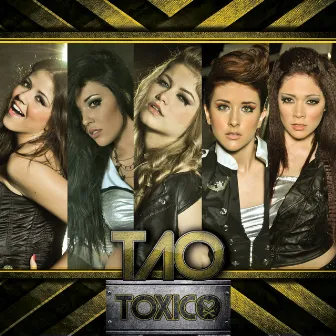 Toxico by Tao