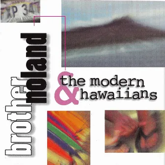 Brother Noland & the Modern Hawaiians by Brother Noland