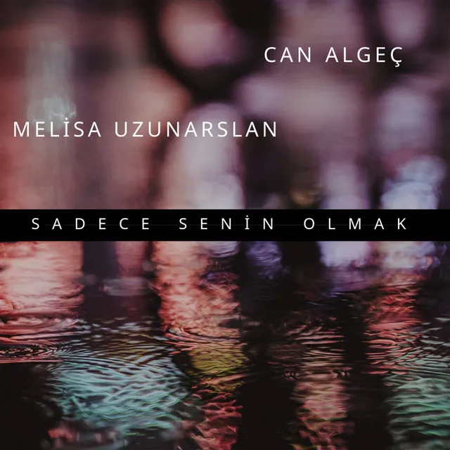 Sadece Senin Olmak