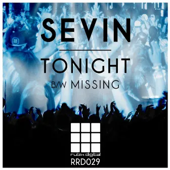 Tonight / Missing by Sevin