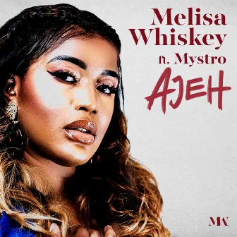 AJEH by Melisa Whiskey