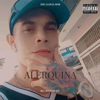 Alerquina by the glock mob