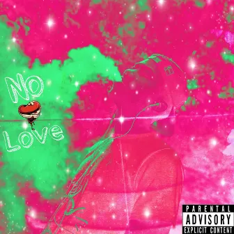 No Love by Tray5knowz