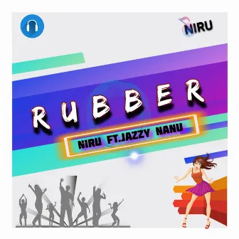 Rubber by Music Niru