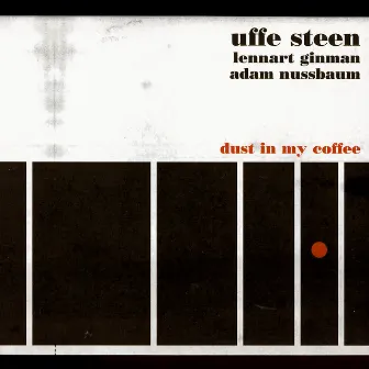 Dust In My Coffee by Adam Nussbaum