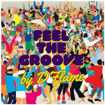 Feel The Groove by DFLM