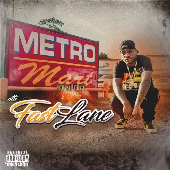 Metro Mart Baby by OTB Fastlane