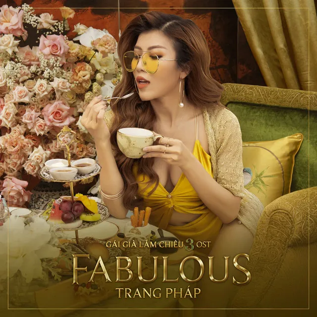 Fabulous - From "Gái Già Lắm Chiêu 3"