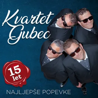 Najljepše popevke by Kvartet Gubec