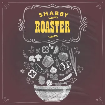 Bossa Nova Cooking by SHABBY ROASTER