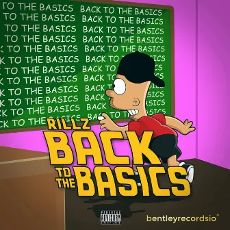 Back To The Basics by Rillz