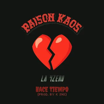 Hace Tiempo by Baison Kaos