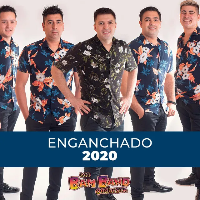 Enganchado 2020