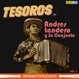 Tesoros de, Vol. 1 by Andres Landero Y Su Conjunto