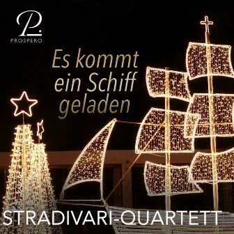 Es kommt ein Schiff geladen (Arr. for String Quartet by Florian Walser) by Stradivari Quartett