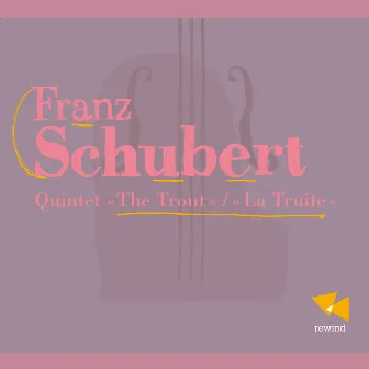 Schubert: Quintet 