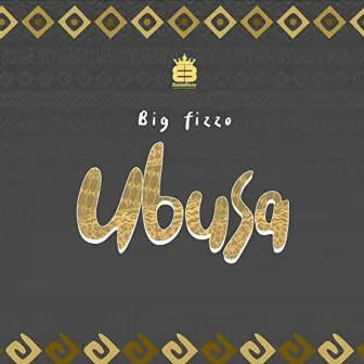 Ubusa by Big Fizzo