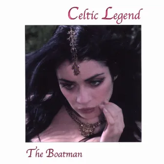 The Boatman by Celtic Legend