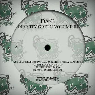 (D&g) [Dirrrty Green Vol. 3] by D&G